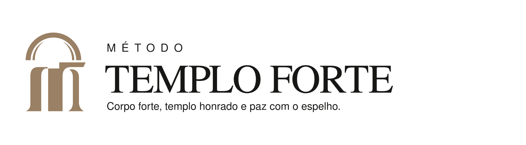 Método Templo Forte — Corpo forte, templo honrado e paz com o espelho